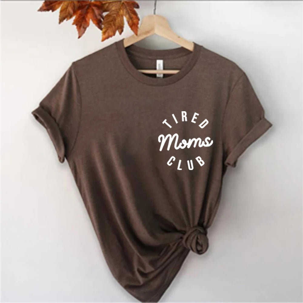Tired Moms Club Shirt Funny Mom Tee