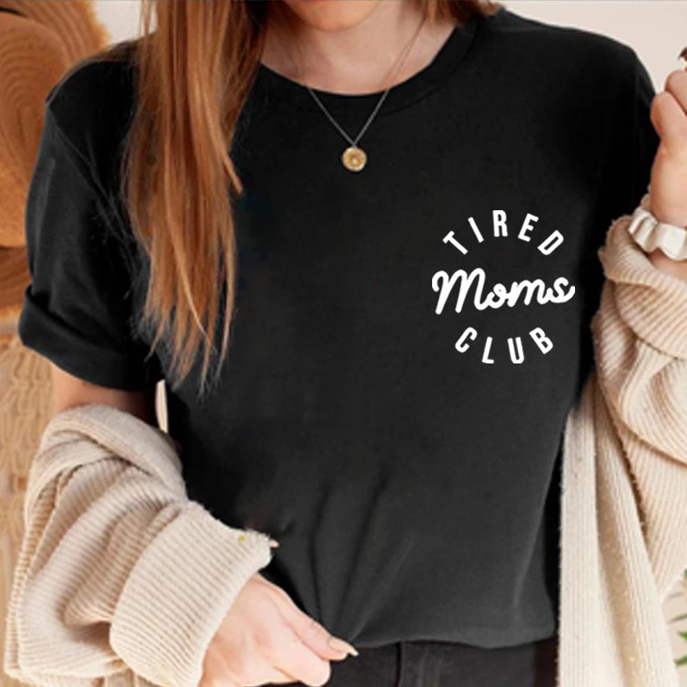 Tired Moms Club Shirt Funny Mom Tee