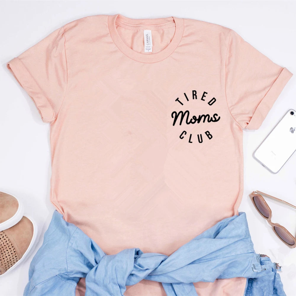 Tired Moms Club Shirt Funny Mom Tee